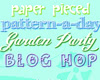 Paper-Pieced Garden Blog Hop Party